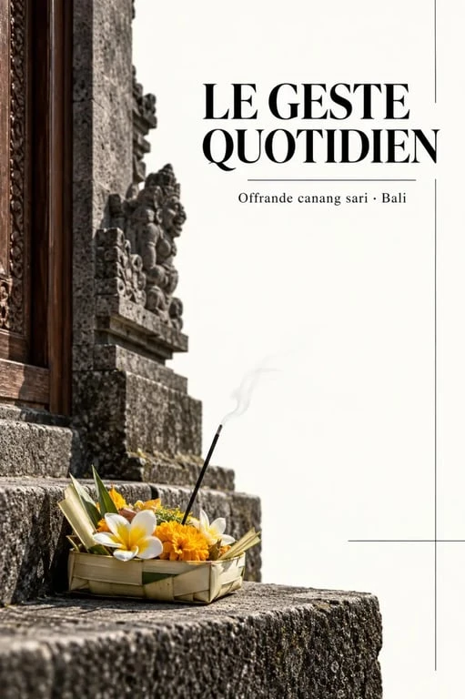 Culture balinaise hindouisme : canang sari et offrande quotidienne devant une maison